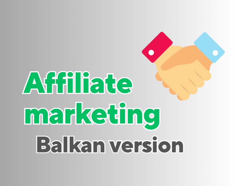 Affiliate Marketing - Balkanska verzija